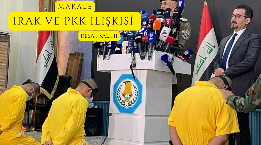 ANALİZ - Irak ve PKK İlişkisi (Reşat SALİHİ)